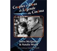 Couples & Duos de Légende du Cinéma : Steve McQueen & Natalie Wood G