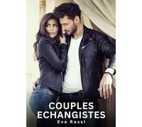 Couples Echangistes: Nouvelles Érotiques de Sexe Tabou pour Adultes