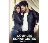 Couples Echangistes: Nouvelles Érotiques de Sexe Tabou pour Adultes