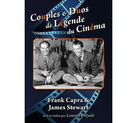 Couples Et Duos De Légende Du Cinéma : Frank Capra Et James Stewart