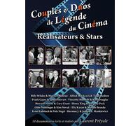 Couples Et Duos De Légende Du Cinéma : Réalisateurs Et Stars
