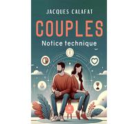 Couples Notice technique - Jacques Calafat - Le Lys Bleu - broché - Essai