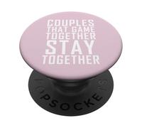 Couples That Game Stay Together Cute Gamer Couple Gaming PopSockets PopGrip Adhésif