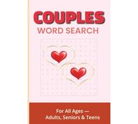 Couples Word Search Puzzle Book: Word Searches with Easy-to-Read Print about Love, Romance, Togetherness, and Connection │ 6×9 inches, 110 pages │ 50+ ... Gifts for Vacations, Holidays, and Free Times
