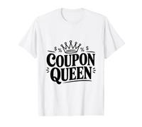 Coupon Queen Funny Shopper pour Les Amateurs de Bonnes Affaires T-Shirt Graphique avec Valeur