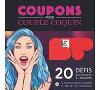 Coupons pour couple coquin | 20 défis érotiques: Carnet de coupons sexy pour elle et lui | Livre coquin pour adulte pour pimenter sa vie sexuelle | en bonus des bons pour amoureux à remplir