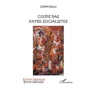 Coups Bas Entre Socialistes