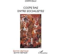 Coups Bas Entre Socialistes