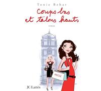 Coups bas et talons hauts