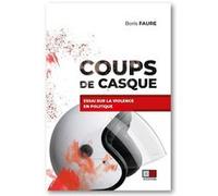 Coups de casque Boris Faure (Auteur)