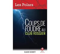 Coups de foudre au club vosgien