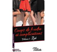 Coups de foudres et complication : Zoé