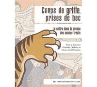 Coups de griffes, prises de becs Paul Aron (Auteur), Amélie Chabrier (Auteur), Marie-Astrid Charlier (Auteur)
