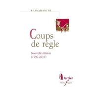 Coups De Règle - Nouvelle Édition (1990-2011)