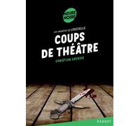 Coups de théâtre Les enquêtes de Logicielle - Christian Grenier - Rageot - Poche - roman jeunesse