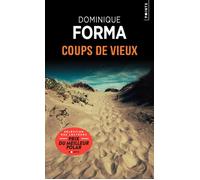 Coups de vieux - Dominique Forma - Points - Poche - Roman