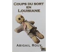 Coups du sort en Louisiane