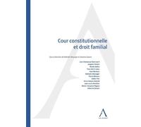 Cour constitutionnelle et droit familial Sous la direction de nathalie massager, jehanne sosson - Collectif - Anthemis - broché - Etude