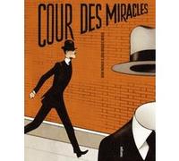 Cour des miracles Henri Meunier (Auteur), Jean-François Martin (Illustration)