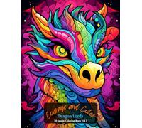 Courage and Color: Dragon Lords Coloring Book Vol 2
