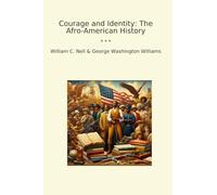 Courage and Identity: The Afro-American History