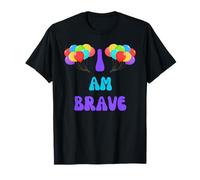 Courage, BRAVOURE, Je suis Courageux, SOIS Bien PRÉSENT T-Shirt