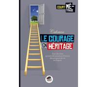 Courage en heritage (le) - Calouan - Oskar - broché - Roman adolescent dès 13 ans
