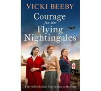Courage for the Flying Nightingales - Vicki Beeby - Canelo Saga - ebook (ePub) - Livre