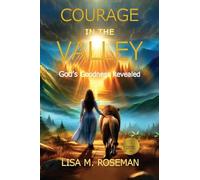 Courage in the Valley