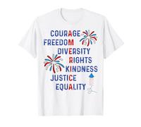 Courage Liberté Diversité Droits Bonté Justice Égalité T-Shirt