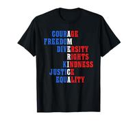 Courage Liberté Diversité Droits Bonté Justice Égalité T-Shirt