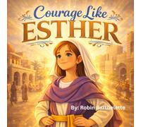 Courage Like Esther