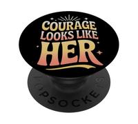 Courage Ressemble à Son émancipation des Femmes L'égalité des Femmes PopSockets PopGrip Adhésif