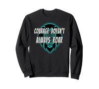 Courage Sweatshirt