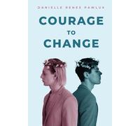 Courage to Change