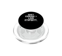 Courage Tranquille, stupidité Forte, Phrase d'observation Pleine d'esprit PopSockets PopGrip pour MagSafe
