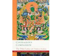 Courageous Compassion (Volume 6)