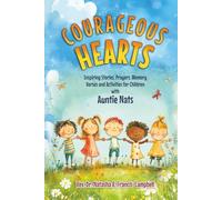 Courageous Hearts (Black and White): Inspiring Stories, Prayers, Memory Verses and Activities for Children