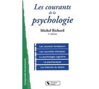 COURANTS DE LA PSYCHOLOGIE (LES) 4E EDITION