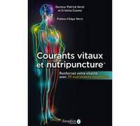 Cristina Cuomo et Patrick Veret – Courants vitaux et nutripuncture