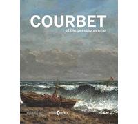 Courbet Et L'impressionnisme