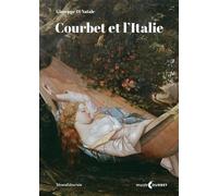 Courbet Et L'italie - Prolégomènes Pour L'histoire D'une Réception Critique, Visuelle Et Politique