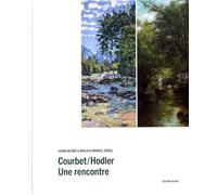 Courbet/Hodler - Une Rencontre