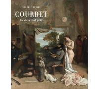 Courbet - La vie à tout prix