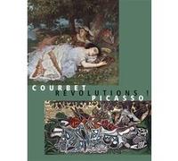 Courbet/Picasso : révolutions ! Thierry Savatier (Editeur général), Thierry Savatier (Auteur)