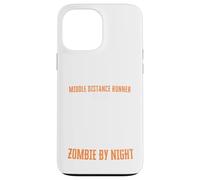 Coureur de Distance Moyenne par Jour Zombie par Nuit Amusant Halloween Coque pour iPhone 13 Pro Max