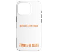 Coureur de Distance Moyenne par Jour Zombie par Nuit Amusant Halloween Coque pour iPhone 16 Pro