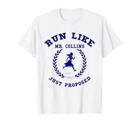 Courez comme si M. Collins venait de Proposer Une idée Amusante T-Shirt