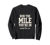 Courez Le kilomètre dans lequel Vous participez à Marathon Ultra Runner Sweatshirt