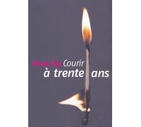 Courir à trente ans